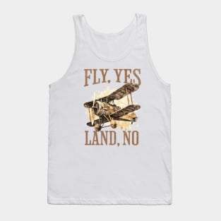 Fly, Yes. Land, No. III - Biplane Adventure Tank Top